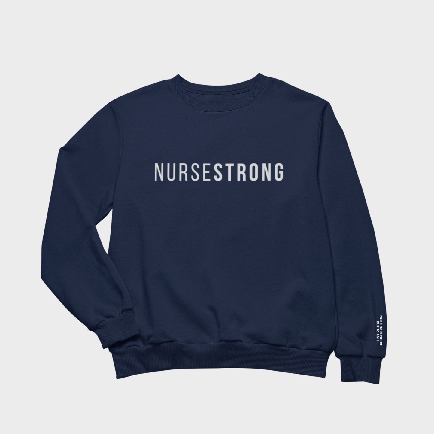 NurseStrong Sweatshirt - Navy (Embroidered)