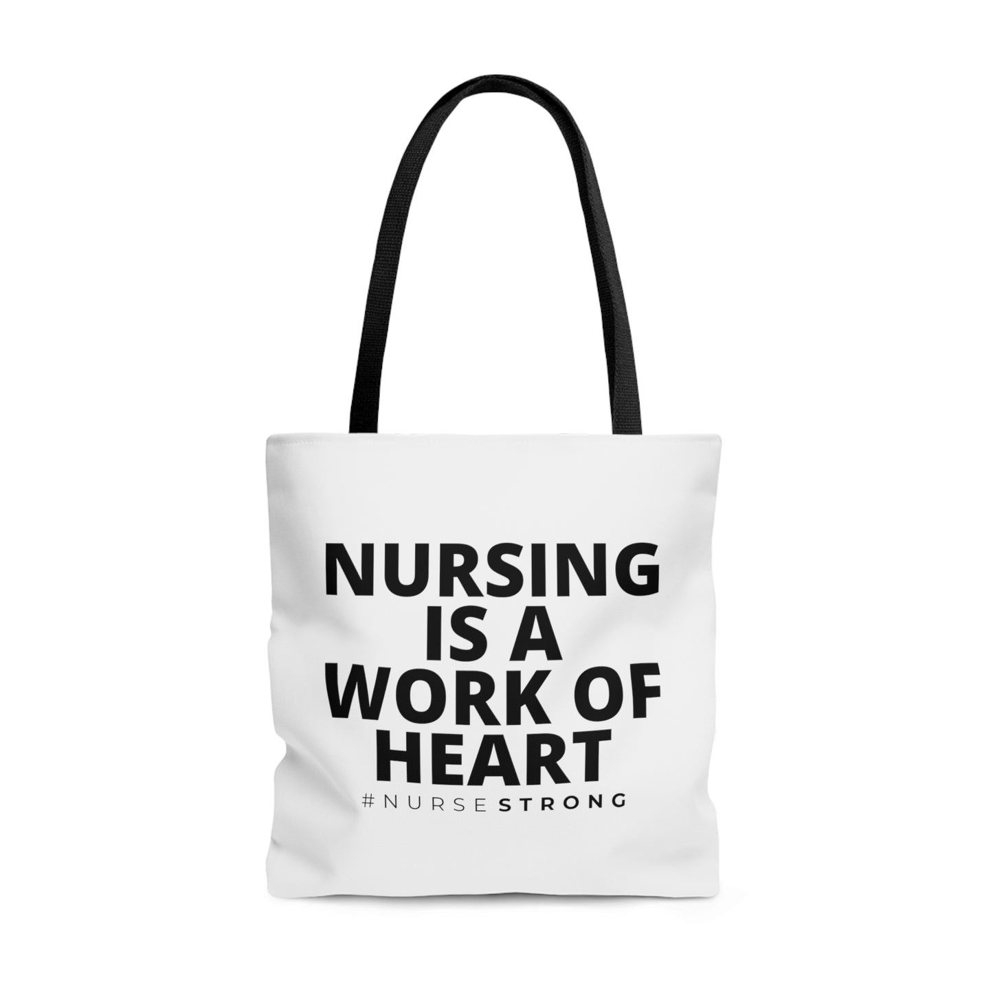 Nursing is a Work of Heart Tote Bag (White)