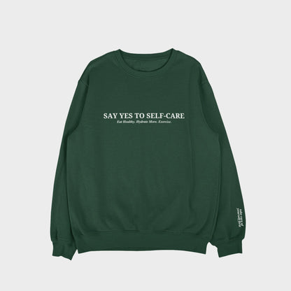 Say Yes to Self-Care Premium Sweatshirt (Embroidered)