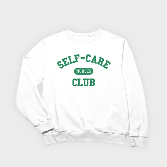 Self-Care Nurses Club Sweatshirt