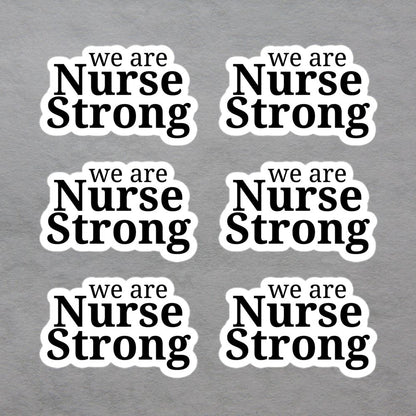 NurseStrong Sticker Pack 4 (6 Stickers)