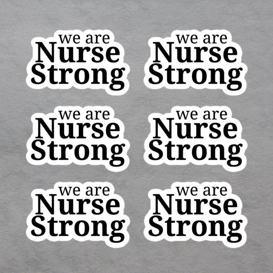 NurseStrong Sticker Pack 4 (6 Stickers)