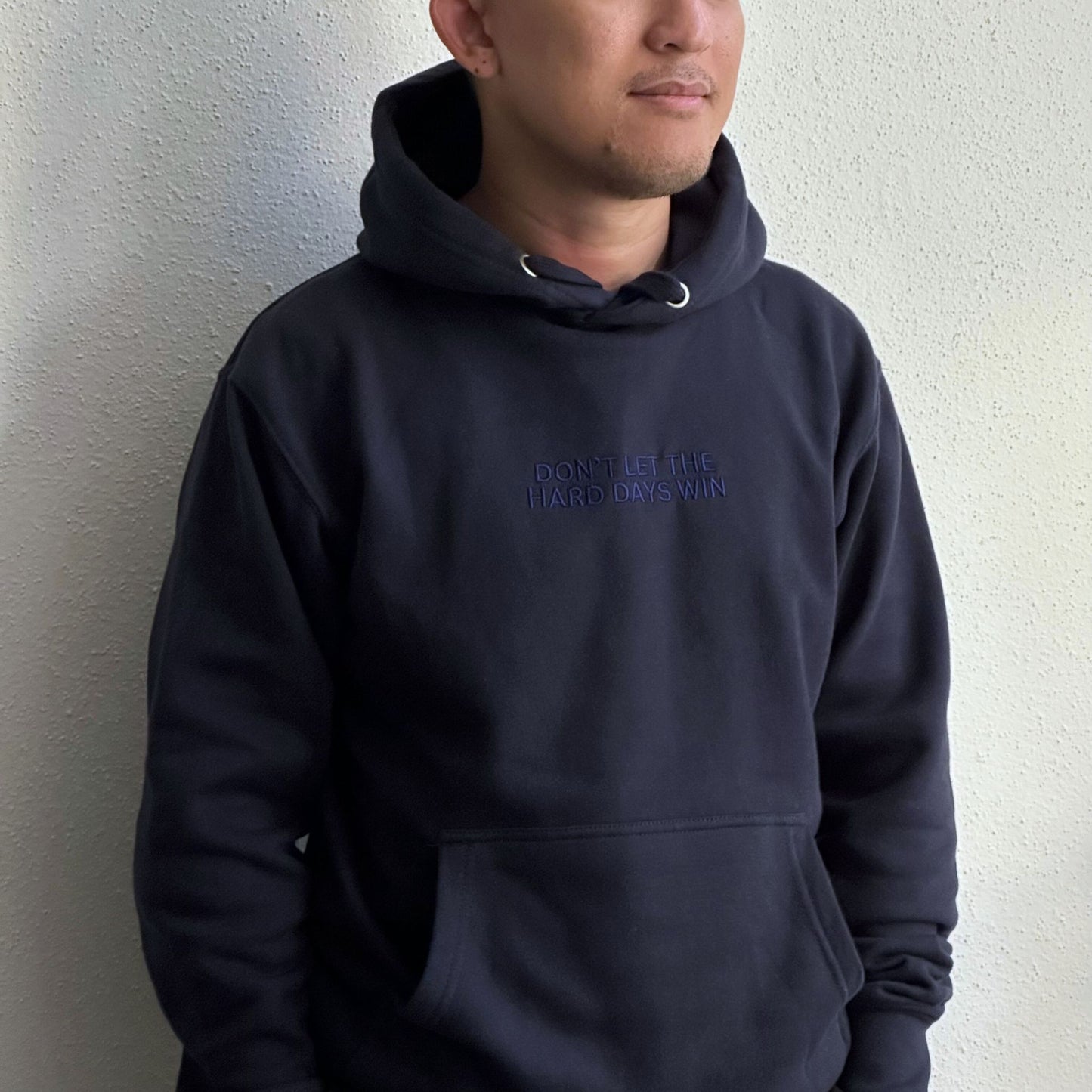 Don't Let The Hard Days Win Premium Hoodie (Embroidered)