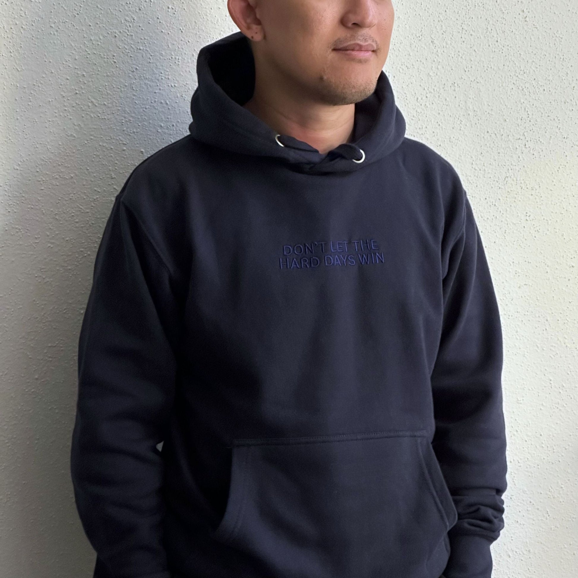 Don't Let The Hard Days Win Premium Hoodie