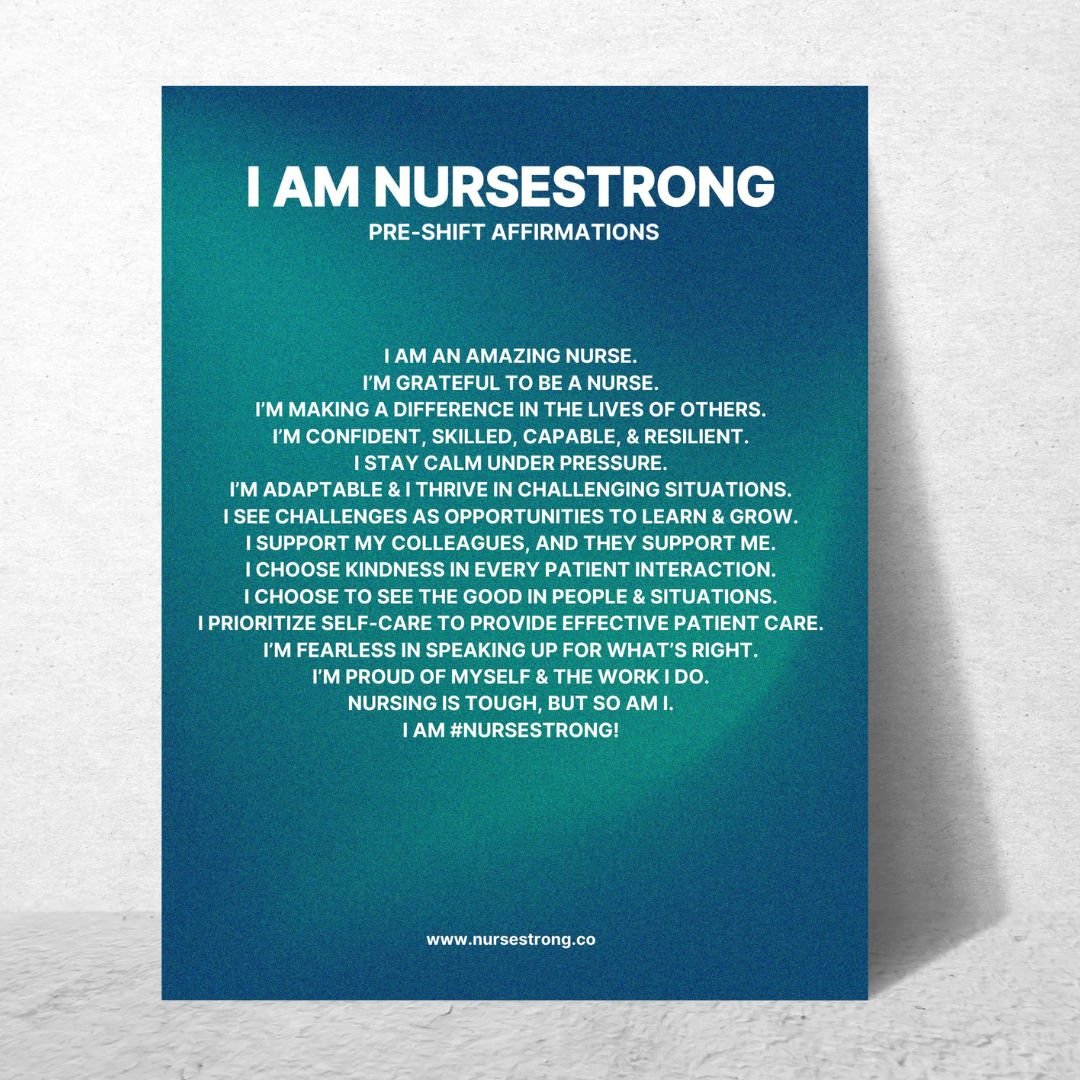 FREE Pre - Shift Affirmations for Nurses (Printable) - NurseStrong