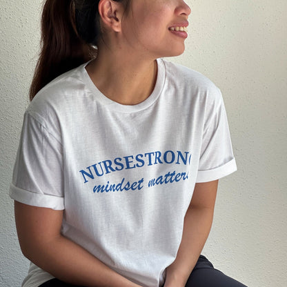 Mindset Matters T-Shirt - NurseStrong