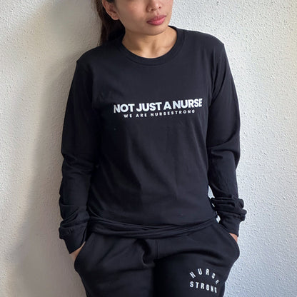 Not Just A Nurse Long Sleeve - NurseStrong