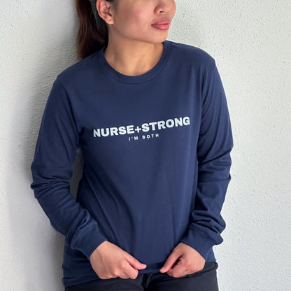 Nurse + Strong Long Sleeve Tee - NurseStrong