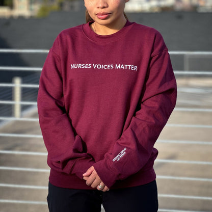 Nurses Voices Matter Sweatshirt (Embroidered) - NurseStrong