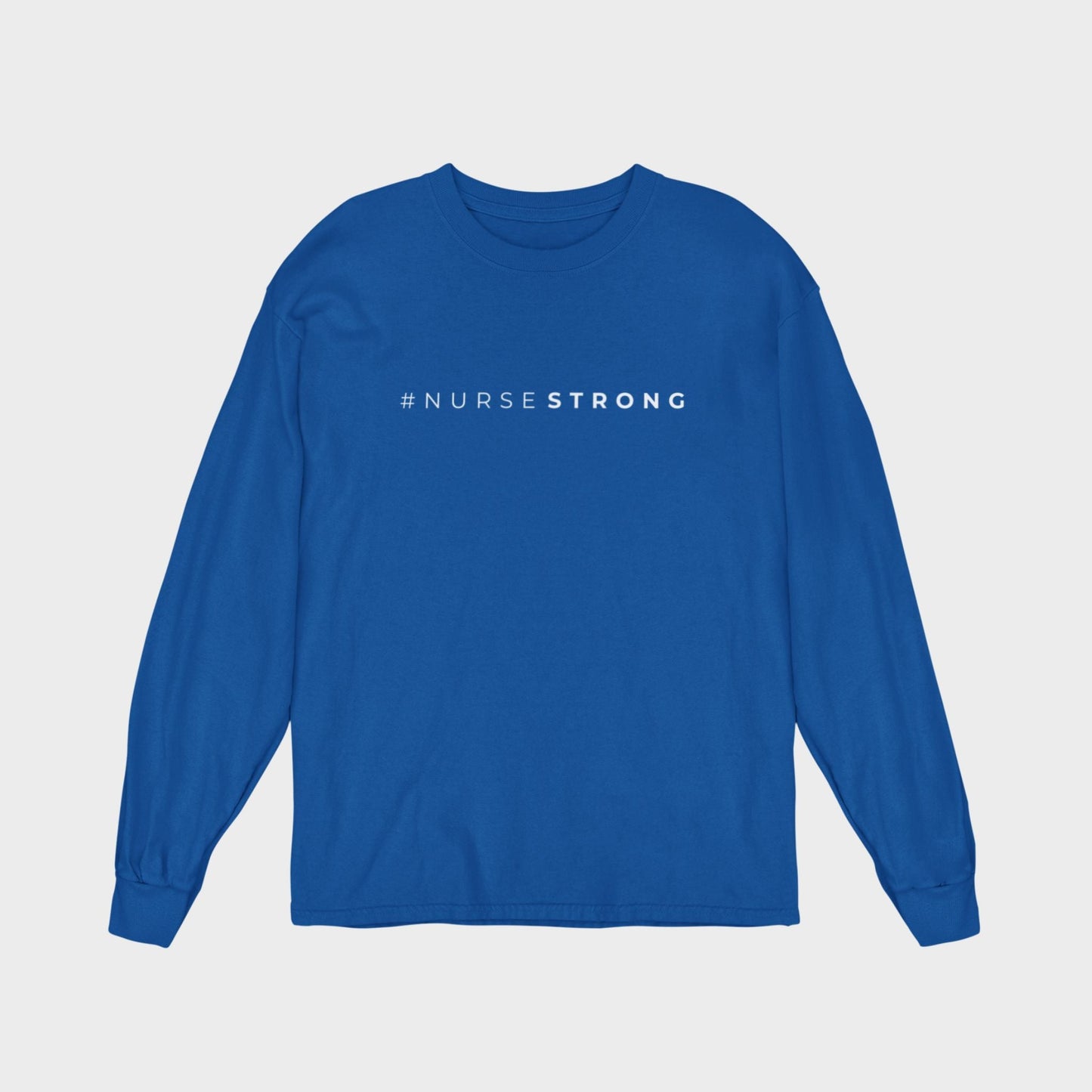 #NurseStrong Long Sleeve Tee - Royal Blue - NurseStrong