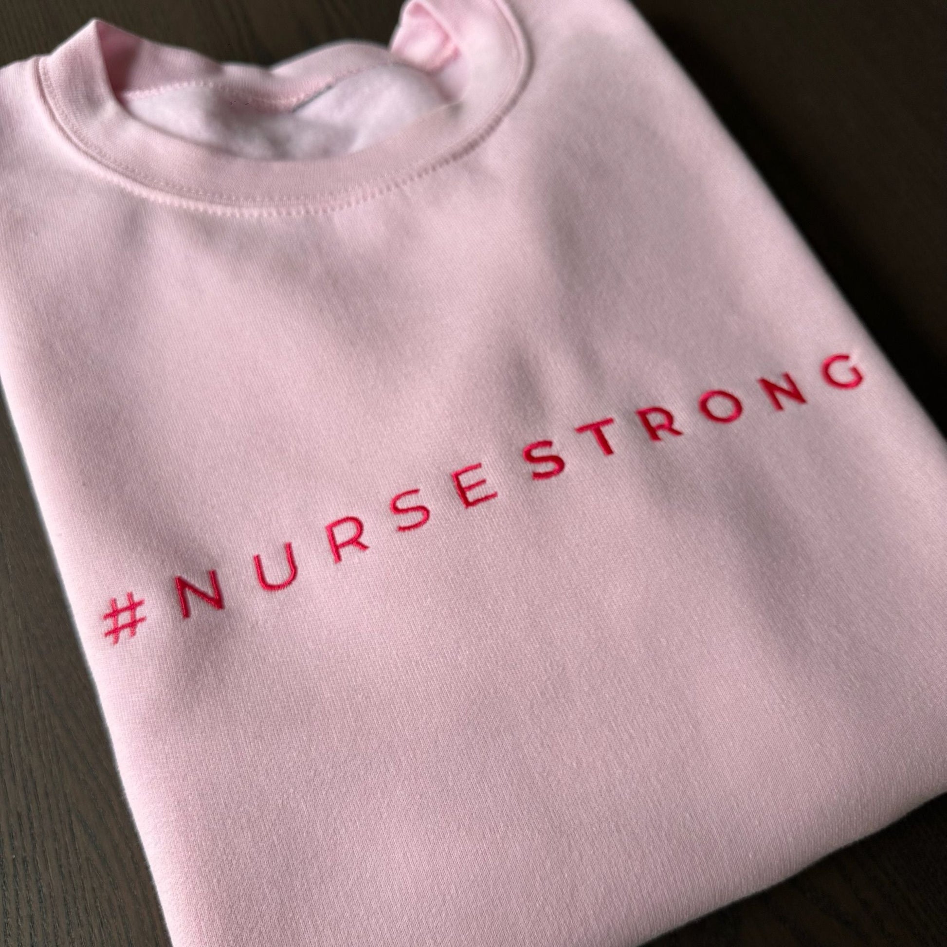 #NurseStrong Sweatshirt - Light Pink (Embroidered) - NurseStrong