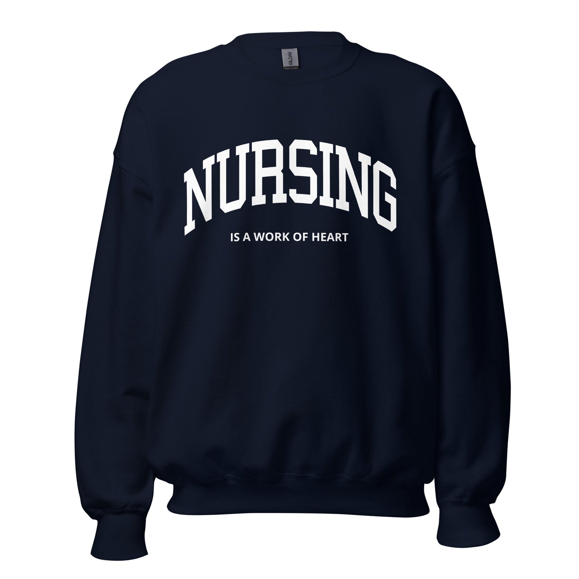 Nursing is a Work of Heart Sweatshirt - Navy - NurseStrong