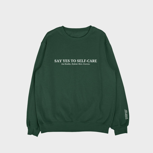 Say Yes to Self - Care Premium Sweatshirt (Embroidered) - NurseStrong