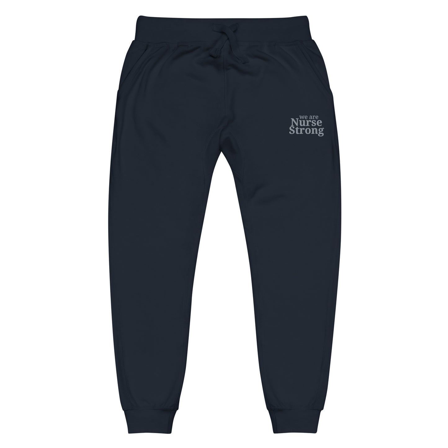 We Are NurseStrong Fleece Sweatpants