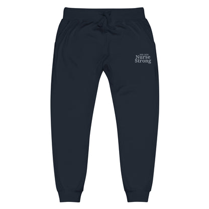 We Are NurseStrong Fleece Sweatpants